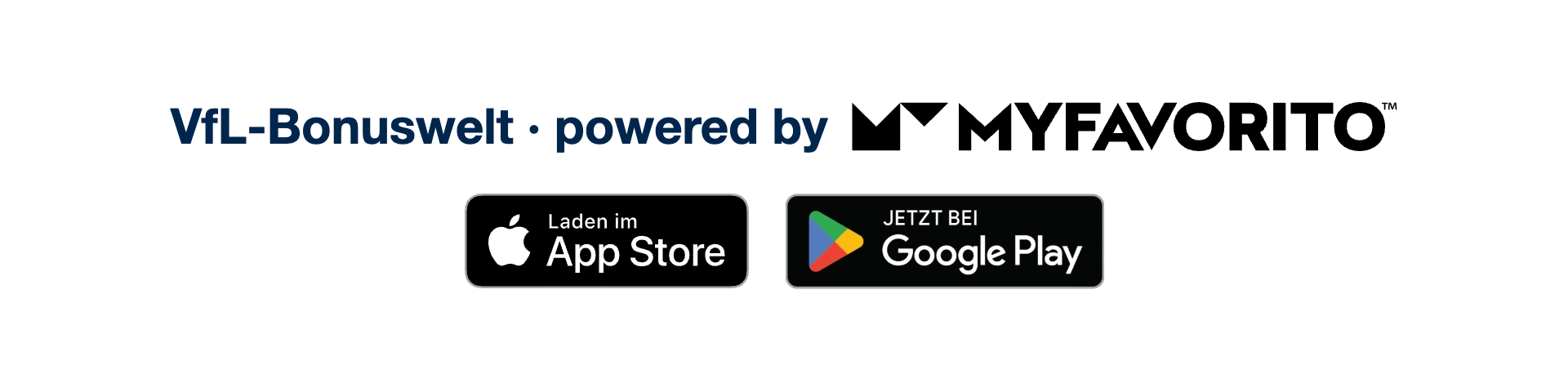 VfL-Bonuswelt – powered by MyFavorito. Verfügbar im App Store und bei Google Play.